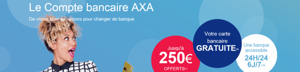 Axa Banque en ligne : prime de bienvenue et parrainage 250 euros